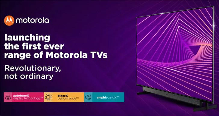 摩托罗拉电视正式发布 涵盖32-65英寸售价约1400元起